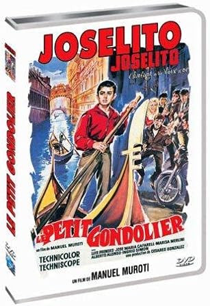 Joselito - le petit gondolier
