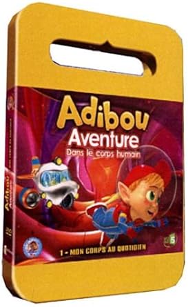 Adibou, aventure dans le corps humain, vol, 1 : mon corps au quotidien