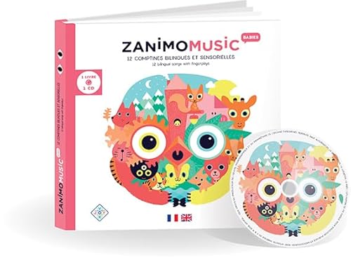 Zanimomusic babies: 12 comptines bilingues et sensorielles pour l'éveil musical