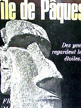 Ile de PÉques, Des yeux regardent les étoiles
