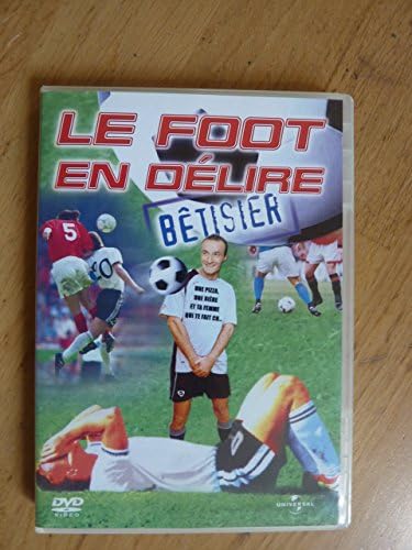Le foot en délire : Bêtisier