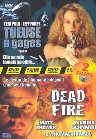 Tueuse à gage + Dead Fire