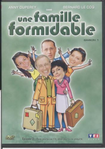 Une Famille Formidable - Saison 1 - épisode 3 : des jours ca rit, des jours ca pleure,