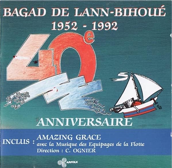 1952-1992 40ème Anniversaire [CD] Bagad de Lann-Bihoue