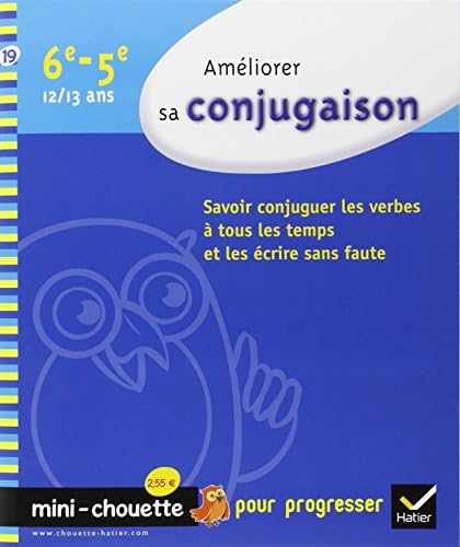 Améliorer sa conjugaison 6e-5e: 12-13 ans [Paperback] [2010] Paul, Anne-Marie