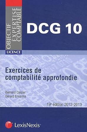 Exercices de comptabilite approfondie 2014 2015 dcg10 ( Livre )