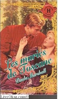 Les mariés de Toscane (Les historiques)