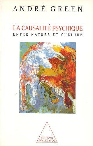 La Causalità psychique: Entre nature et culture
