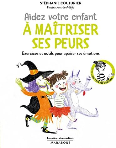 Aidez votre enfant à maîtriser ses peurs: 31550 [Paperback] [2017] Couturier, St