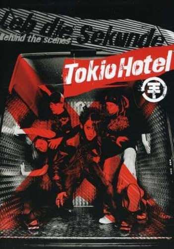 Tokio Hotel - Leb die Sekunde: Behind the Scenes [DVD] [2007]