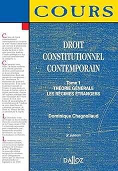 Droit constitutionnel contemporain 1, 11e éd, - Théorie générale - Les régi
