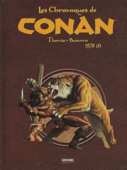 Les Chroniques de Conan, Tome 1 : 1978 [Broché] [2009] THOMAS-R+BUSCEMA-J