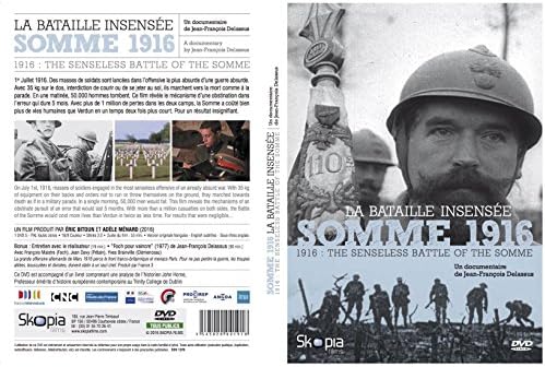 Somme 1916 : La Bataille insensée