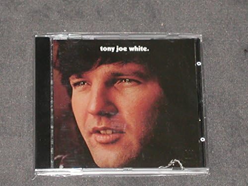 Tony joe white * tony joe white [Audio CD] [2005] Tony, Joe white