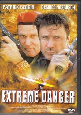 ExtrÉme Danger