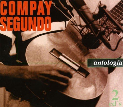 Antologia De Compay Segundo [CD] Compay Segundo