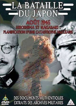 La Bataille du Japon aoÉt 1945