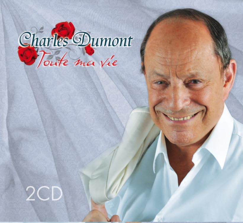 Toute Ma Vie [CD] Charles Dumont