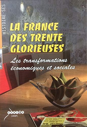 LA France des Trente GLORIEUSES [DVD] [2006]