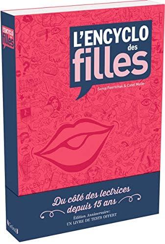 L'Encyclo des filles 2017 (Edition 15 ans) [Relié] [2016] Feertchak, Sonia- Mull