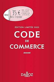 Code de commerce 2022 annoté, Edition limitée [Relié] [2021] Chevrier, Eric-