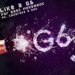 Like A G6
