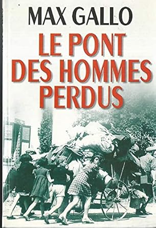 Le pont des hommes perdus