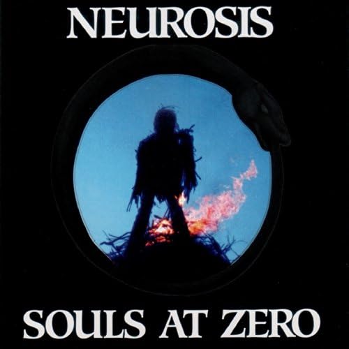 Souls at Zéro [Audio CD] Neurosis