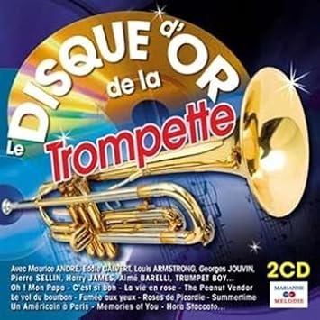 Le Disque d'or De La Trompette