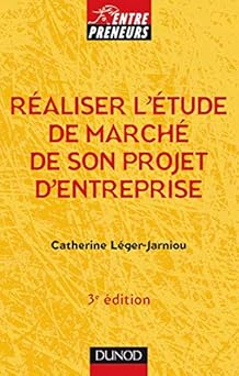 Réussir son étude de marchà pour un Business Model efficace - 6e éd, - L'ess