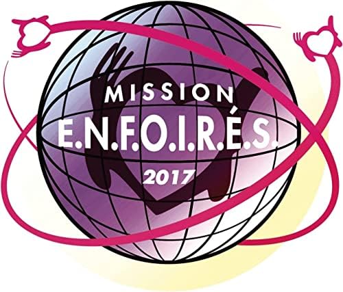 Les Enfoirés 2017 : Mission E,N,F,O,I,R,ES