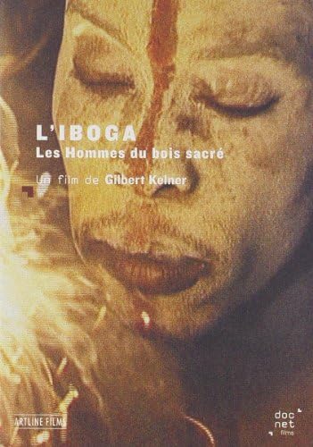 L'Iboga, Les Hommes du Bois sacré