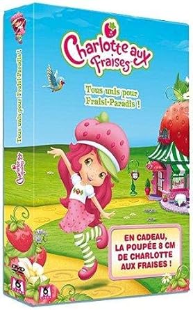 Charlotte aux Fraises-Tous Unis pour Fraisi-Paradis [Edition Limitée]