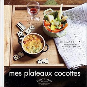 Plateaux cocottes