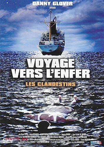 VOYAGE VERS L'ENFER - LES CLANDESTINS