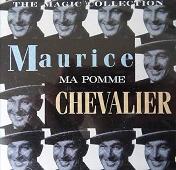 Maurice Chevalier "Ma Pomme"