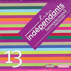 13 três indépendants - Harmonia Mundi distribution - CD promotionnel - HMX 204