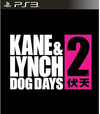 Kane and Lynch 2: dog days