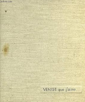 Venise que j'aime...