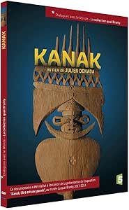 DIALOGUES avec Le Monde-Les KANAKS (DVD Officiel de l'exposition Quai Branly 2013)