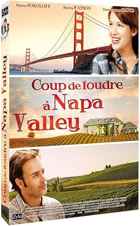 Coup de Foudre à Napa Valley