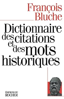 Dictionnaire des citations et des mots historiques