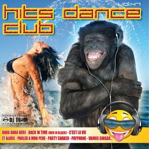 Hits Dance Club, Vol, 47