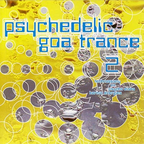 Psychedelic Goa Trance 2 [Import]
