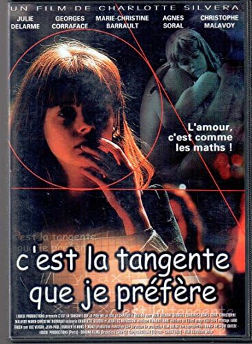 C'est la tangente que je préfêre