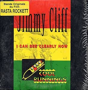I CAN SEE CLEARLY NOW (Cool Running - B,O Rasta Rockett) - CD Single 2 tracks Ca