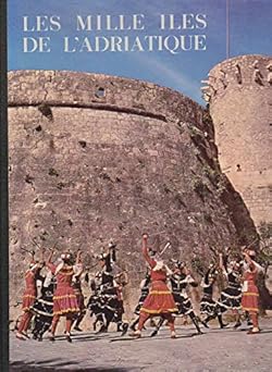 Les mille iles de l'adriatique