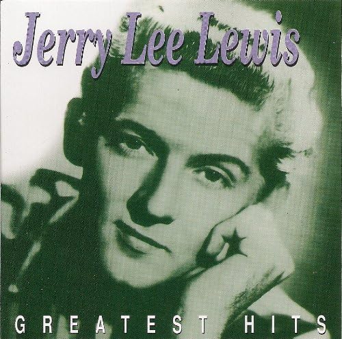 Jerry Lee Lewis Greatest Hits