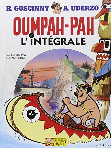 Oumpah-Pah L'intégrale [Relié] [2011] Goscinny, René- Uderzo, Albert
