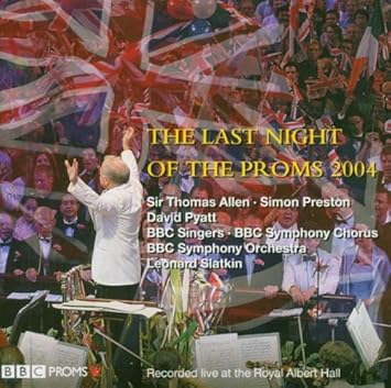 The Last Night Of The Proms 2004